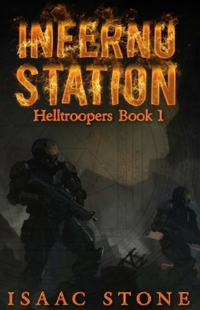 Inferno Station Isaac Stone 9781545030349