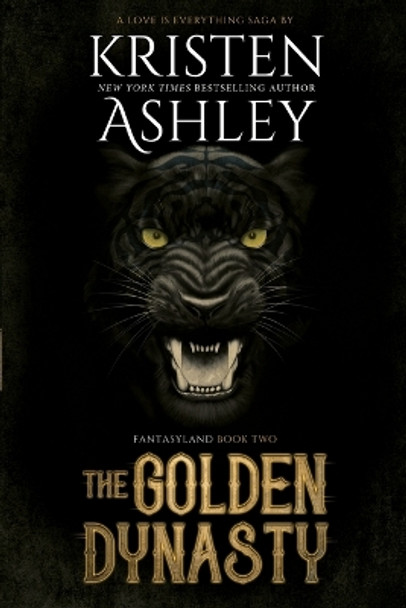 The Golden Dynasty Kristen Ashley 9781954680289