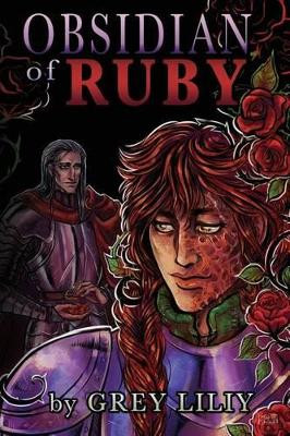 Obsidian of Ruby by Grey Liliy