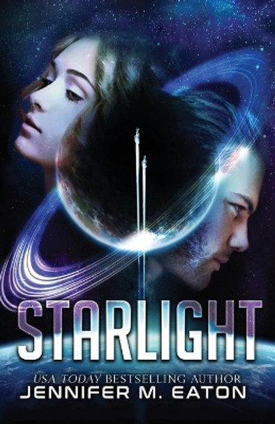 Starlight Jennifer M Eaton 9781949046076