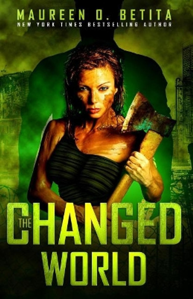 The Changed World by Maureen O Betita
