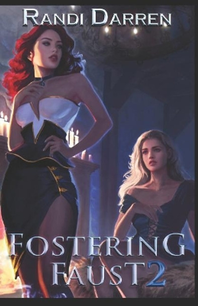 Fostering Faust: Book 2 Randi Darren 9781795618472