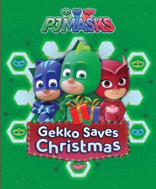 Gekko Saves Christmas Maggie Testa 9781534428850