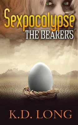 The Bearers by K D Long