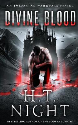 Divine Blood by H T Night