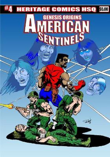 American Sentinels #4 Andre Campbell 9781500702526