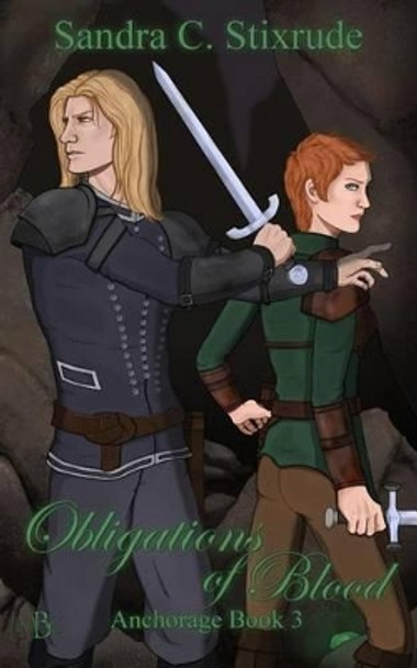 Obligations of Blood by Sandra C Stixrude