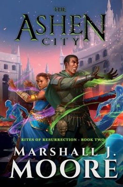 The Ashen City Marshall J Moore 9781956583335