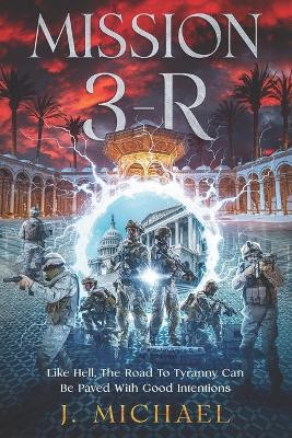 Mission 3-R by J Michael