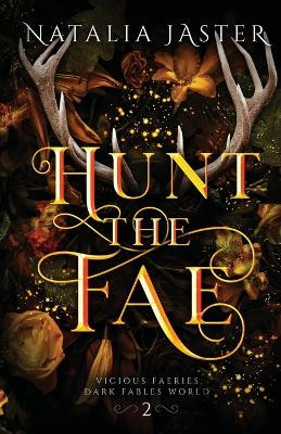 Hunt the Fae by Natalia Jaster