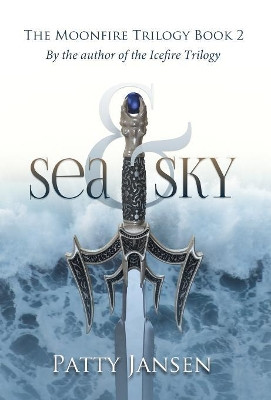 Sea & Sky Patty Jansen 9781925841602
