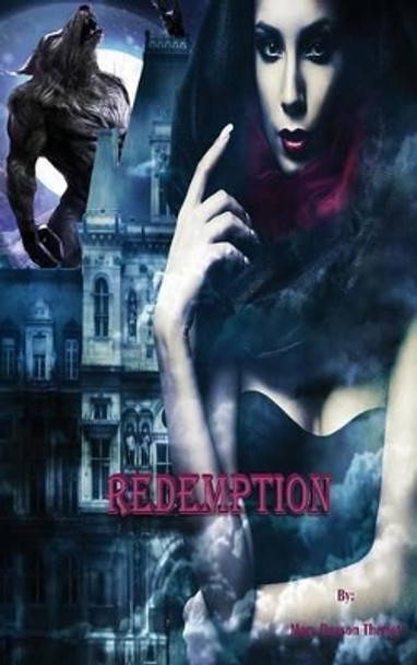 Redemption: Josie's Story Mary Reason Theriot 9781945393471