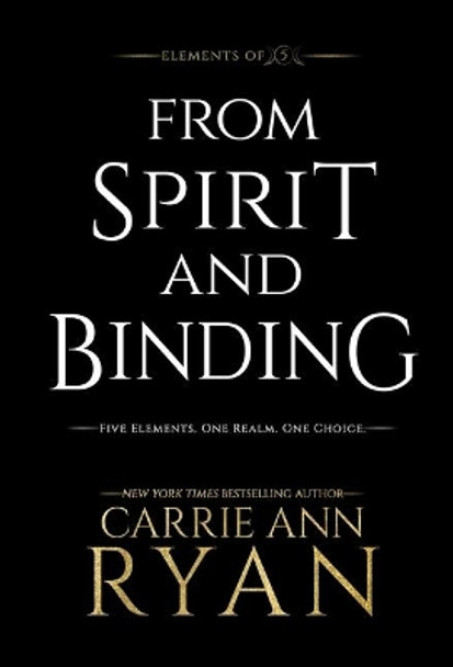 From Spirit and Binding Carrie Ann Ryan 9781947007888
