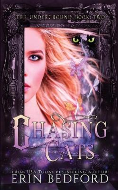 Chasing Cats Erin Bedford 9781951958008