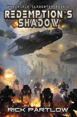 Redemption's Shadow by Rick Partlow