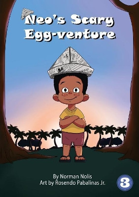 Neo's Scary Egg-Venture by Norman Nolis