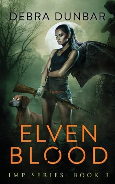 Elven Blood Debra Dunbar 9781952216107