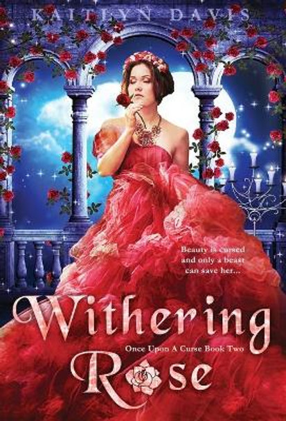 Withering Rose Kaitlyn Davis 9781952288005