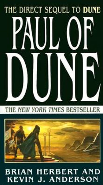 Paul of Dune: Book One of the Heroes of Dune Brian Herbert 9780765351500