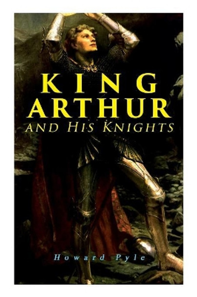 King Arthur and His Knights Howard Pyle 9788027331536