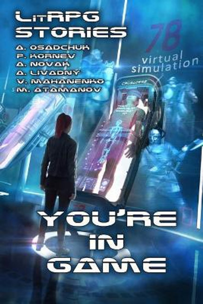 You're in Game! by Andrei Livadny