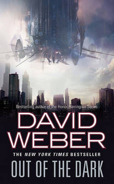 Out of the Dark David Weber 9780765363817