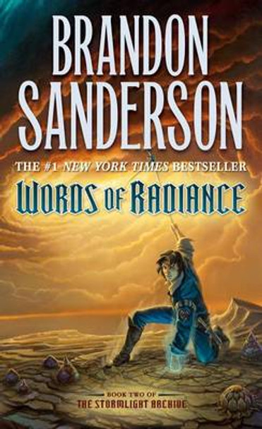 Words of Radiance Part Two: The Stormlight Archive Book Two: 4 - Brandon  Sanderson - 9780575093324