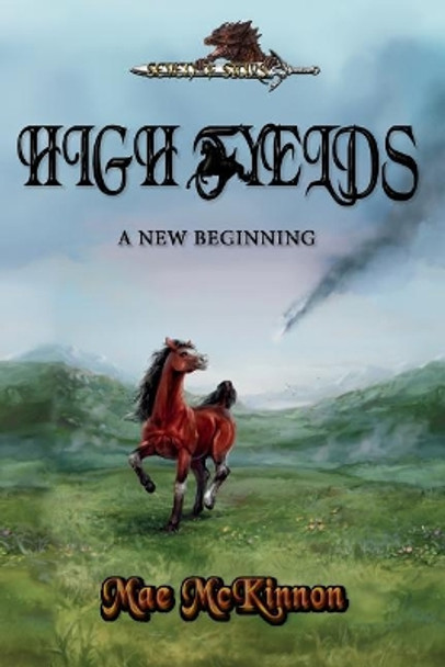 High Fyelds - A New Beginning by Juliane Voelker High Fyelds - A New Beginning by Juliane Voelker