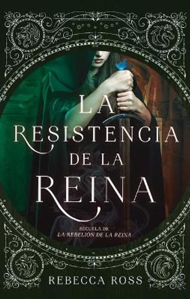 Resistencia de la Reina, La Rebecca Ross 9788492918706