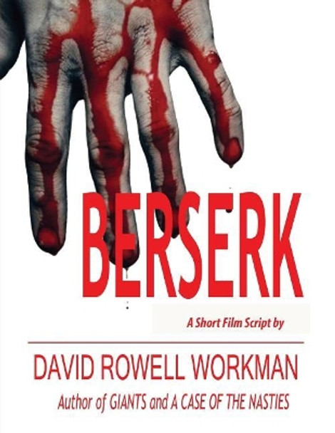 Berserk David Bennett, Dr (Cambridge University UK) 9781973854920