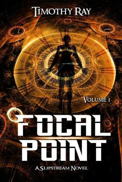 Focal Point Timothy a Ray 9781974634545