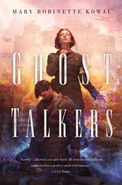 Ghost Talkers by Mary Robinette Kowal