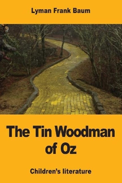 The Tin Woodman of Oz Lyman Frank Baum 9781974639557