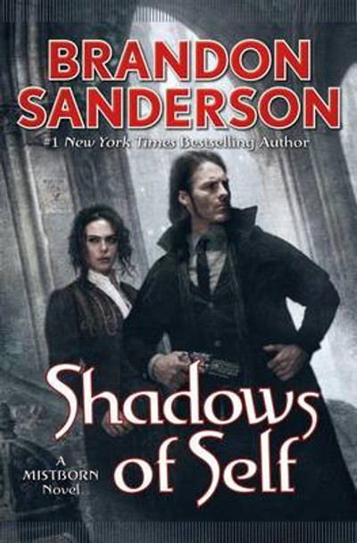 Shadows of Self: A Mistborn Novel Brandon Sanderson 9780765378552