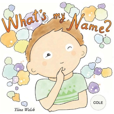 What's my name? COLE by Anni Virta