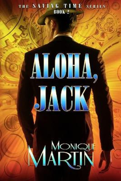 Aloha, Jack by Monique Martin