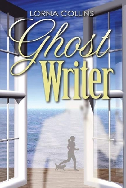 Ghost Writer Lorna Collins, Dr 9781975600860