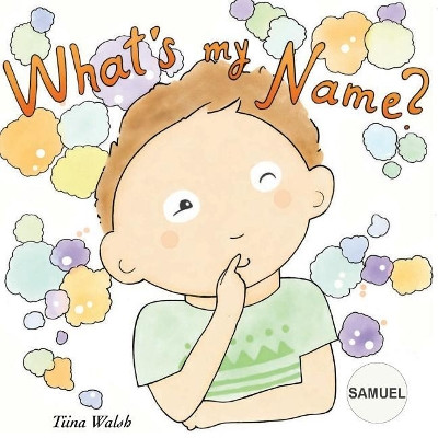 What's my name? SAMUEL by Anni Virta