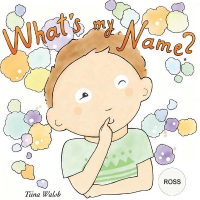 What's my name? ROSS by Anni Virta