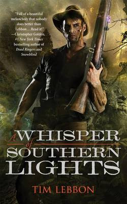 Whisper of Southern Lights by Tim Lebbon
