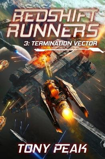 Termination Vector: A Space Opera Adventure Tony Peak 9798373271462