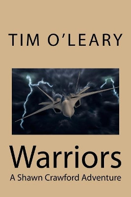 Warriors by Tim O'Leary