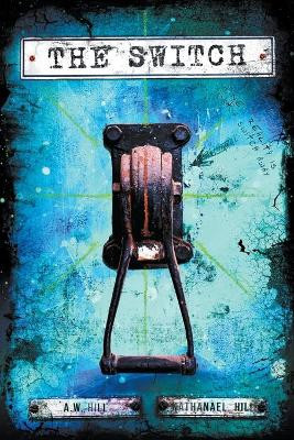 The Switch by Nathanael Hill