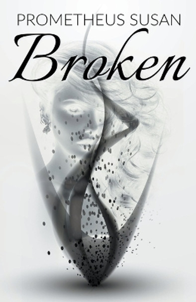 Broken Prometheus Susan 9798215068830