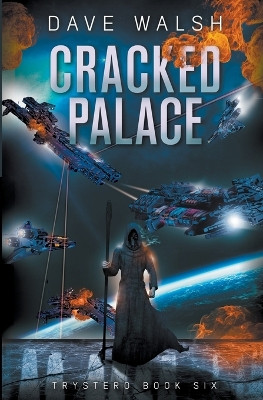 Cracked Palace by Dave Walsh