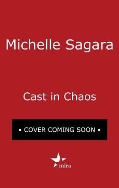 Cast in Chaos Michelle Sagara 9780778368892