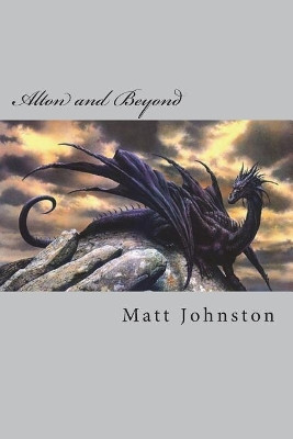 Alton and Beyond by Matt Johnston