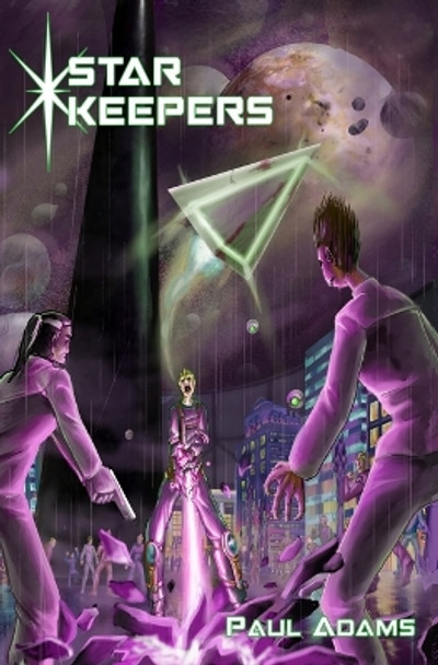 Star Keepers Andrew Adams 9798375052359