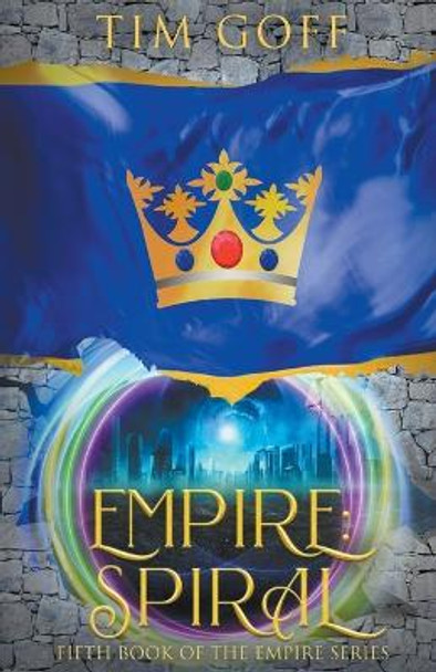 Empire: Spiral Tim Goff 9798215366806