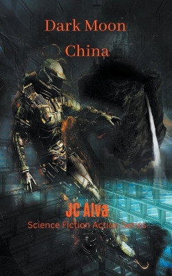 Dark Moon China by Jc Alva